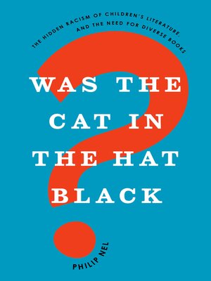 cover image of Was the Cat in the Hat Black?
